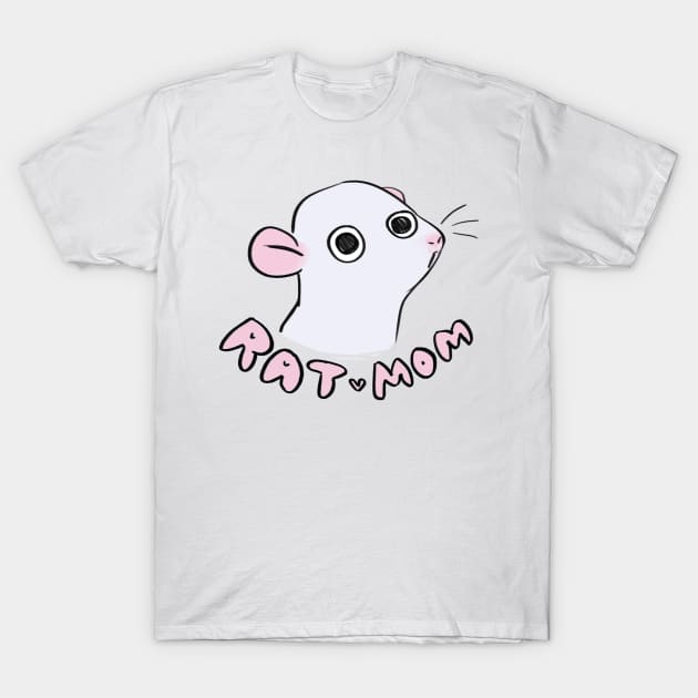 Full Time Rat Mom T-Shirt by Cute